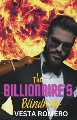 The Billionaire's Blindness by Romero, Vesta