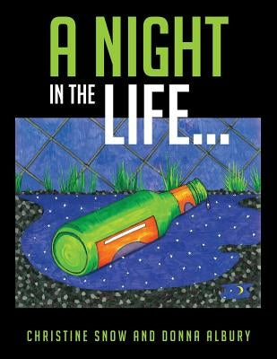 A Night in the Life... by Snow, Christine