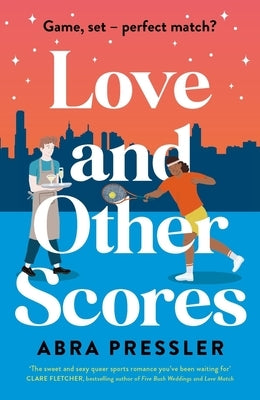 Love and Other Scores by Pressler, Abra