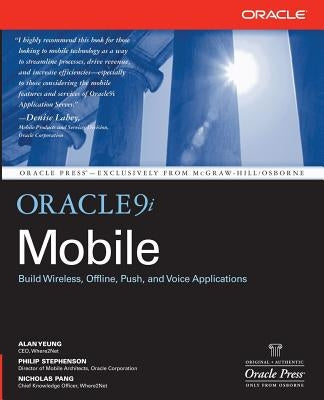 Oracle9i Mobile by Yeung, Alan