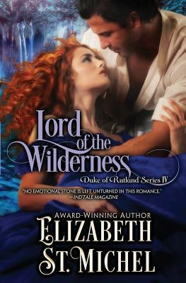 Lord of the Wilderness by St Michel, Elizabeth