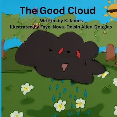 The Good Cloud by James, K.