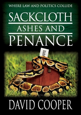 Sackcloth Ashes & Penance by Cooper, David