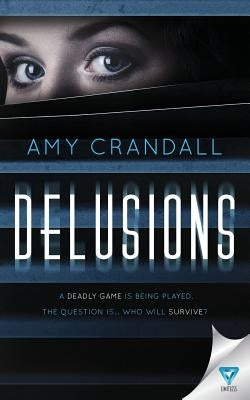 Delusions by Crandall, Amy