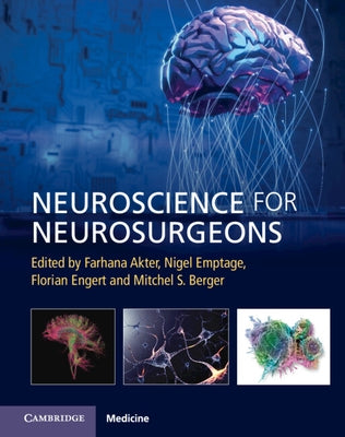 Neuroscience for Neurosurgeons by Akter, Farhana