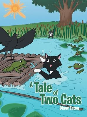 A Tale of Two Cats by Eaton, Diane