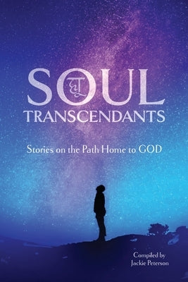 Soul Transcendants by Peterson, Jackie