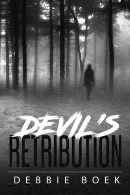Devil's Retribution by Boek, Debbie