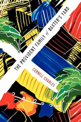 The Provident Family of Baxter's Yard by Charles, Cornell