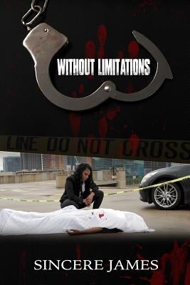 Without Limitations by James, Sincere