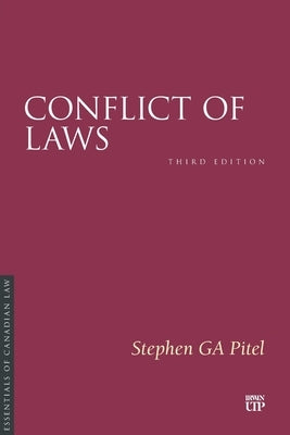 Conflict of Laws, Third Edition by Pitel, Stephen