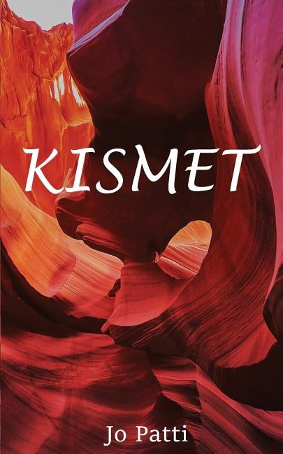Kismet by Patti, Jo