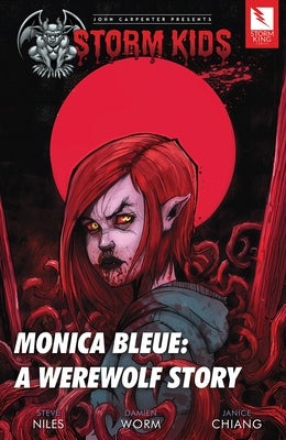 Monica Bleue: A Werewolf Story by Niles, Steve