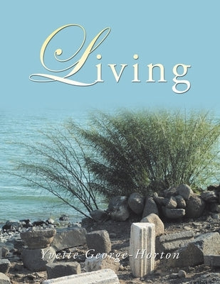 Living by George-Horton, Yvette