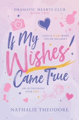 If My Wishes Came True by Theodore, Nathalie