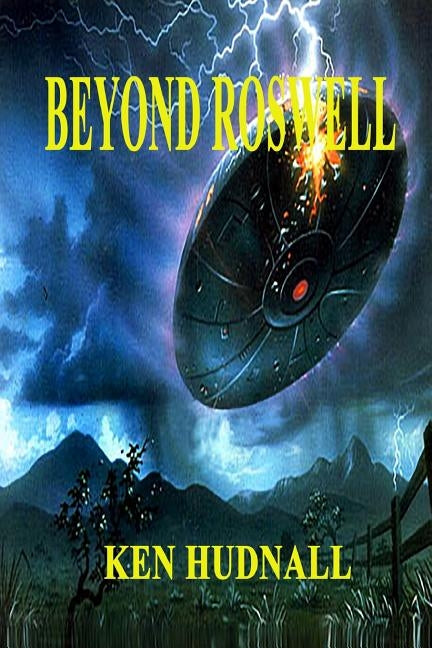 Beyond Roswell by Hudnall, Ken