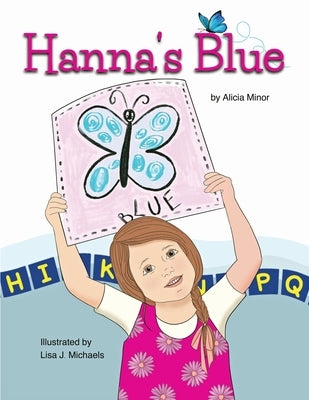 Hanna's Blue by Minor, Alicia