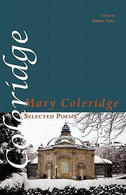 Selected Poems by Coleridge, Mary