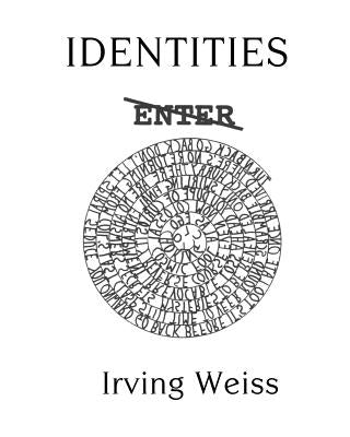 Identities by Weiss, Irving