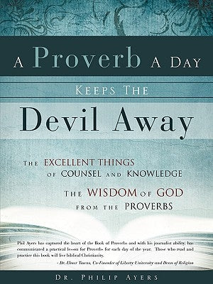 A Proverb A Day Keeps The Devil Away by Ayers, Philip
