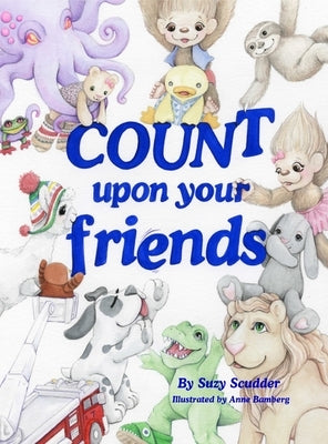 Count upon your Friends by Scudder, Suzy