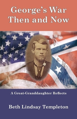 George's War: Then and Now by Templeton, Beth Lindsay