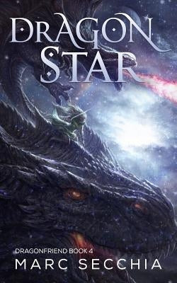 Dragonstar by Secchia, Marc