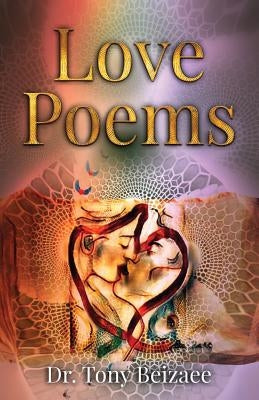 Love Poems by Beizaee, Tony