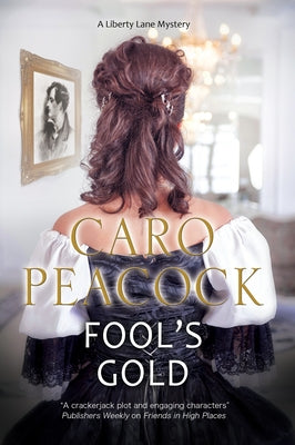 Fool's Gold by Peacock, Caro