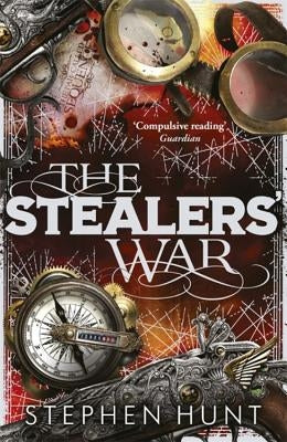 The Stealers' War by Hunt, Stephen