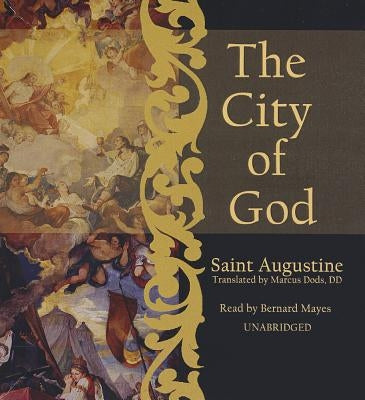The City of God by Augustine, Saint