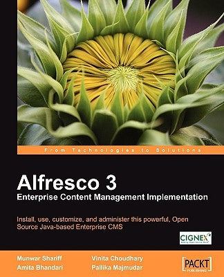 Alfresco 3 Enterprise Content Management Implementation by Shariff, Munwar