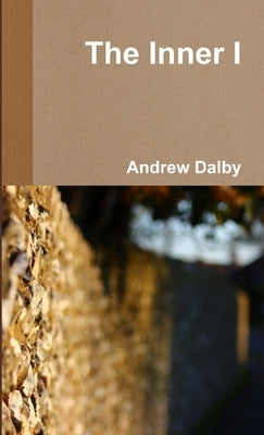 The Inner I by Dalby, Andrew