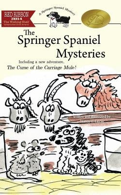 The Springer Spaniel Mysteries: The Complete Series by Lucas, Nancy T.