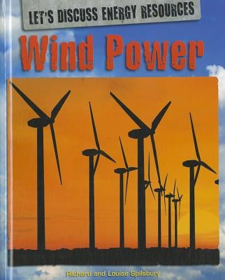Wind Power by Spilsbury, Louise A.