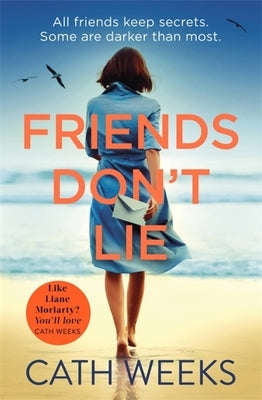 Friends Don't Lie by Weeks, Cath