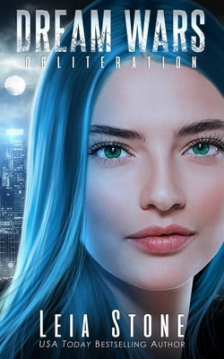 Dream Wars: Obliteration 3 by Stone, Leia