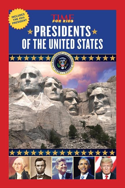 Presidents of the United States (America Handbooks, a Time for Kids Series) by The Editors of Time for Kids