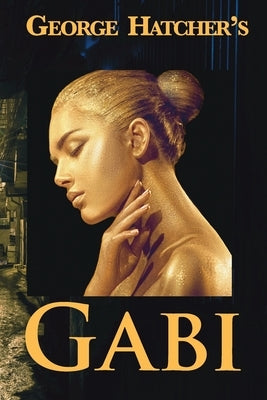 Gabi by Hatcher, George