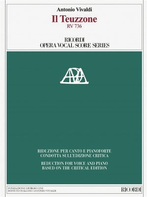 Il Teuzzone, RV 736: Critical Edition Vocal Score by Vivaldi, Antonio