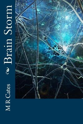 Brain Storm by Cates, M. R.