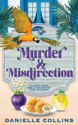 Murder and Misdirection by Collins, Danielle