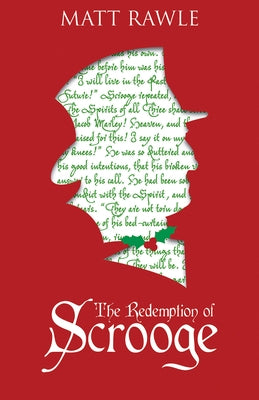 The Redemption of Scrooge by Rawle, Matt