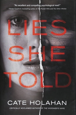 Lies She Told by Holahan, Cate