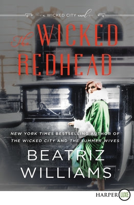 The Wicked Redhead: A Wicked City Novel by Williams, Beatriz