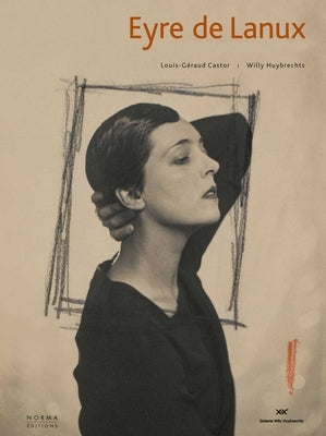 Eyre de Lanux: An American Decorator in Paris by Champenois, Michele