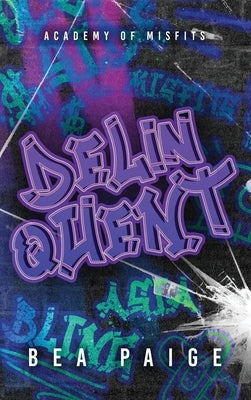 Delinquent by Paige, Bea