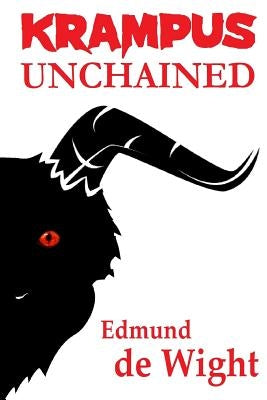 Krampus Unchained by de Wight, Edmund