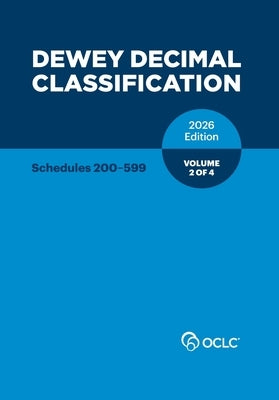 Dewey Decimal Classification, 2026, Vol 2 of 4 by Kyrios, Alex