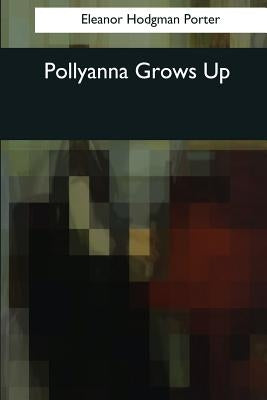 Pollyanna by Porter, Eleanor Hodgman